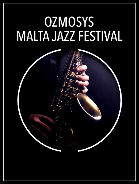 Ozmosys : Malta Jazz Festival