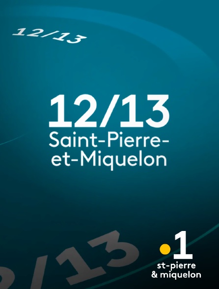 La 1ère Saint-Pierre et Miquelon - 12/13