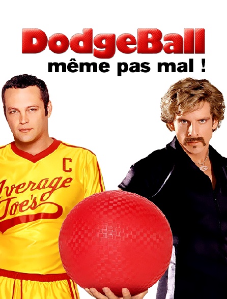 Dodgeball, même pas mal !