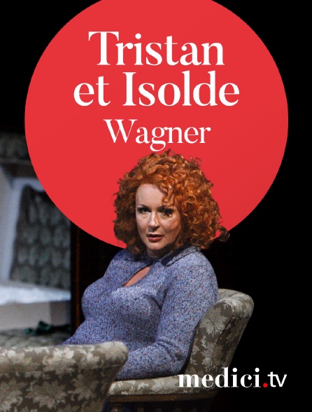 Medici - Wagner, Tristan et Isolde - Peter Schneider, Christoph Marthaler - Robert Dean Smith, Robert Holl - Bayreuther Festspielhaus, Bayreuth