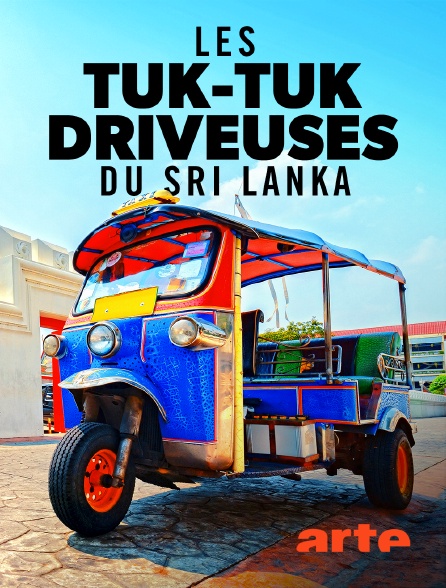 Arte - Les "tuk-tuk driveuses" du Sri Lanka