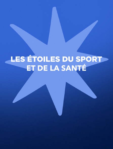 Les Etoiles du sport et de la santé