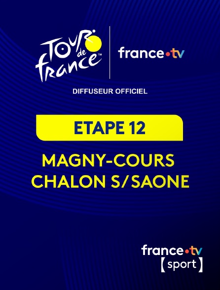 France.tv Sport - Tour de France 2026 : étape 12 (Circuit Nevers Magny-Cours - Chalon-sur-Saône) en replay
