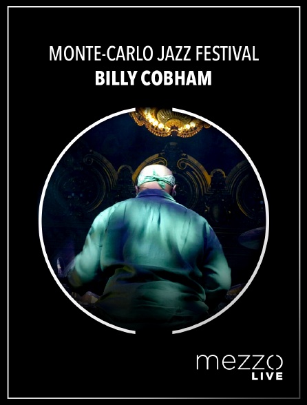 Mezzo Live HD - Monte-Carlo Jazz Festival : Billy Cobham