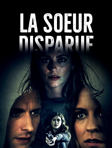 La soeur disparue