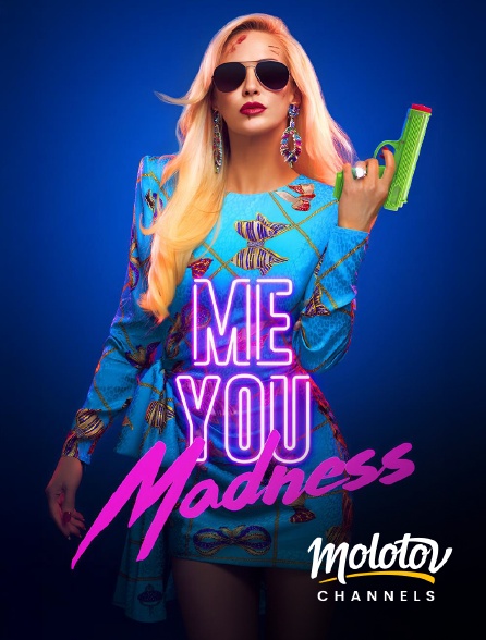 Molotov Channels - Me You Madness