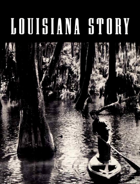 Louisiana Story