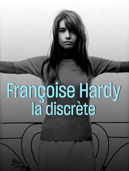 Françoise Hardy : La discrète