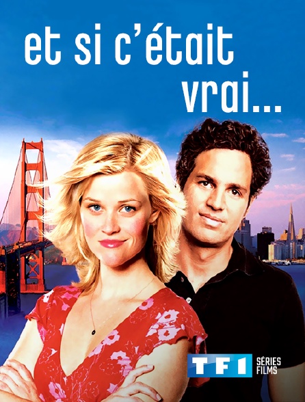 TF1 Séries Films - Et si c'était vrai...