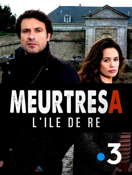 France 3 - Meurtres à l'île de Ré