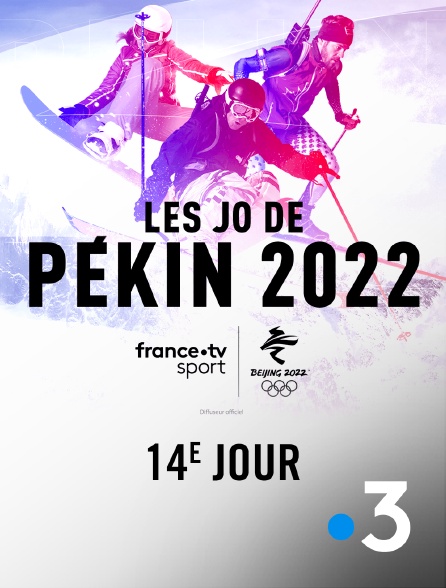 France 3 - Jeux olympiques de Pékin 2022 : 14e jour