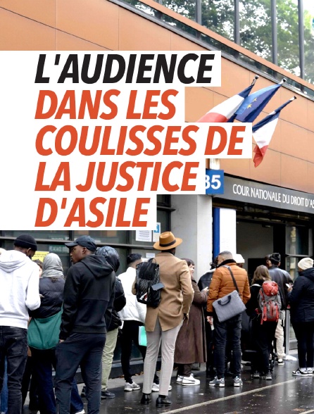 L'audience, dans les coulisses de la justice d'asile