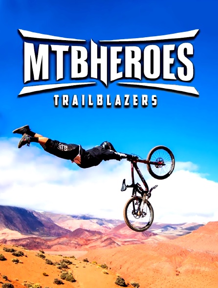 MTB Heroes : Trailblazer