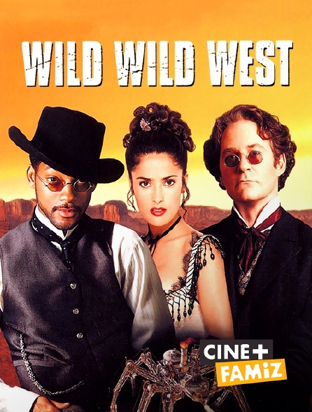Ciné+ Famiz - Wild Wild West