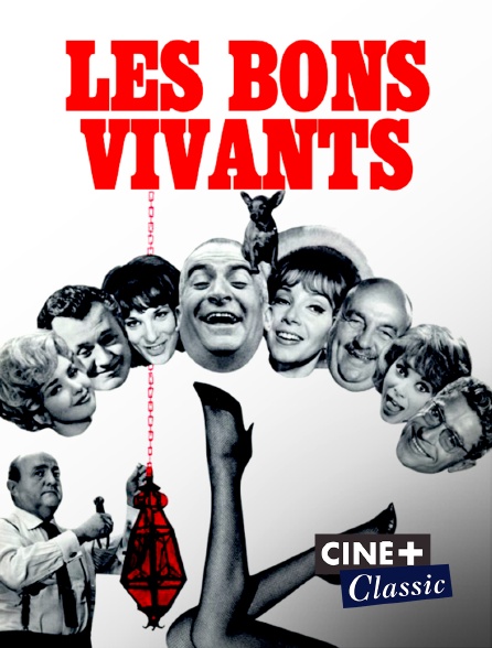 Ciné+ Classic - Les bons vivants
