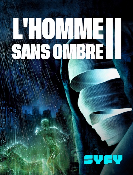 SYFY - L'homme sans ombre 2