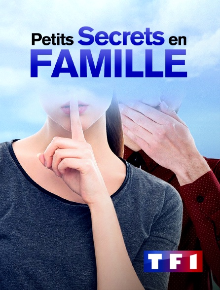 TF1 - Petits secrets en famille