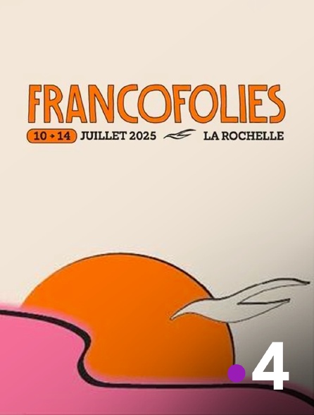 France 4 - Festival des Francofolies