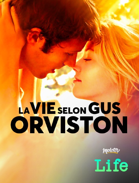 Molotov Channels Life - La vie selon Gus Orviston