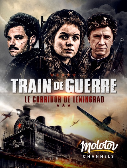 Molotov channels - Train de Guerre : Le corridor de l'espoir