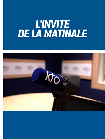 L'invité de la Matinale