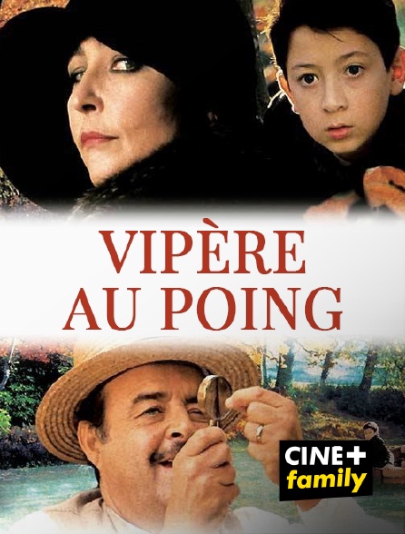 CINE+ Family - Vipère au poing