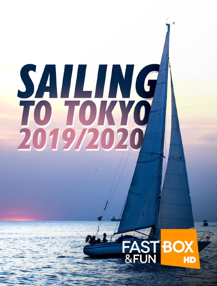 Fast&FunBox - Sailing To Tokyo 2019/2020