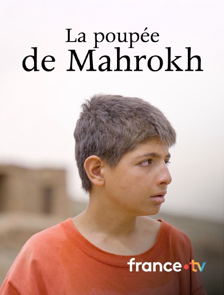 france.tv - La poupée de Mahrokh