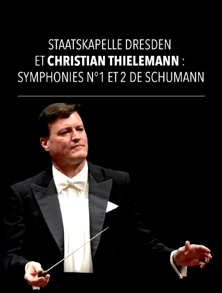 Staatskapelle Dresden et Christian Thielemann