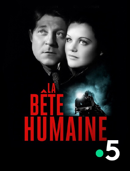France 5 - La bête humaine