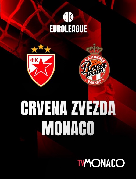 TV Monaco - Basket - Euroligue masculine : Crvena Zvezda / AS Monaco