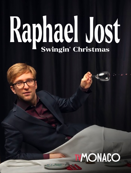 TV Monaco - Raphael Jost's Swinging Christmas