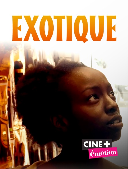 Ciné+ Emotion - Exotique