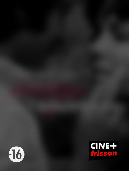 CINE+ Frisson - Le journal érotique d'un bûcheron