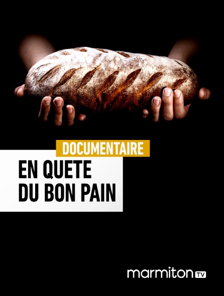 Marmiton TV - En quête du bon pain
