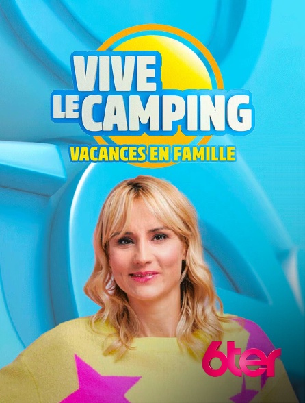 6ter - Vive le camping