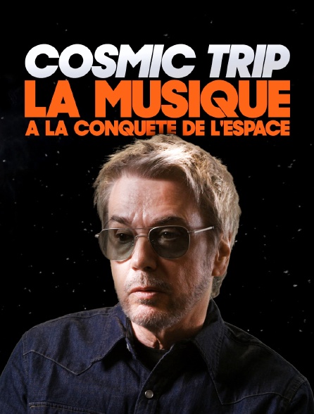Cosmic Trip, la musique à la conquête de l'espace