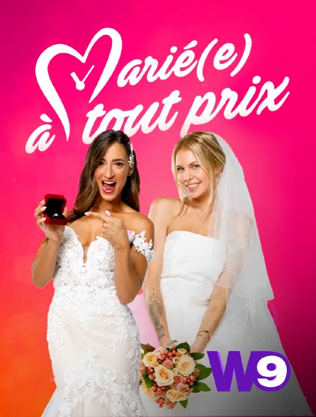 Mari e tout prix en streaming replay sur W9