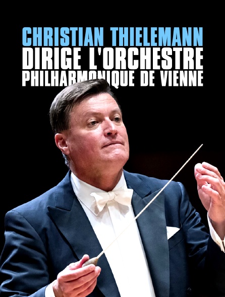 Christian Thielemann dirige l'Orchestre philharmonique de Vienne