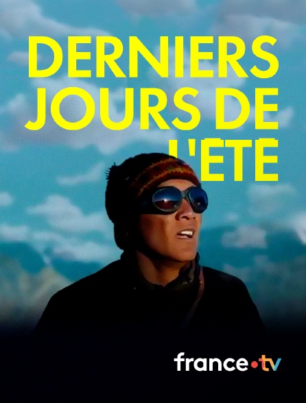 france.tv - Derniers jours de l'été en replay