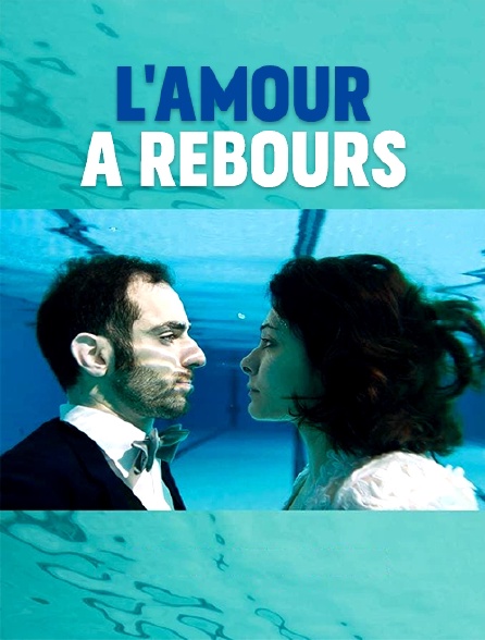 L'amour à rebours