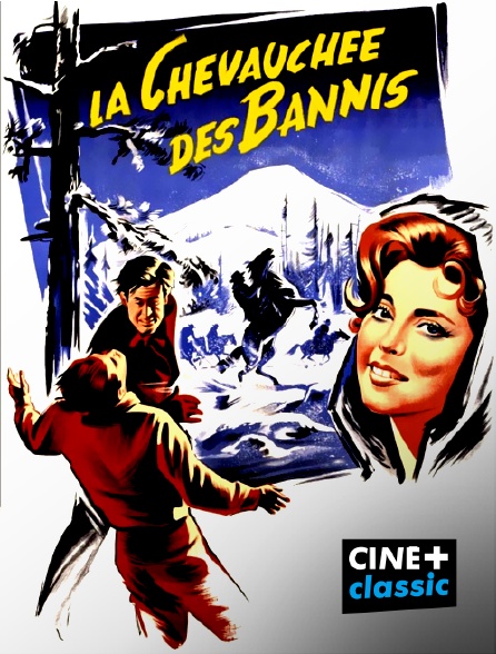 CINE+ Classic - La chevauchée des bannis