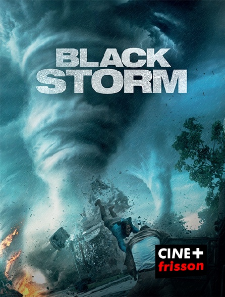 CINE+ Frisson - Black Storm