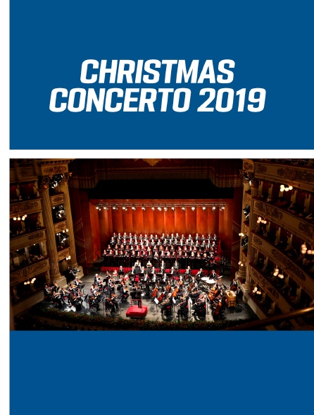 Christmas Concerto 2019 from La Scala