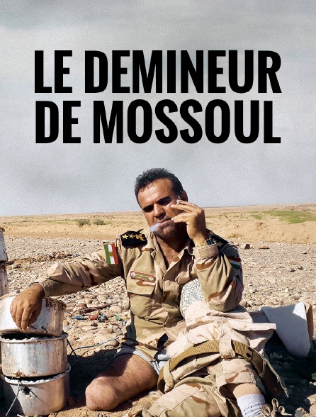 Le démineur de Mossoul