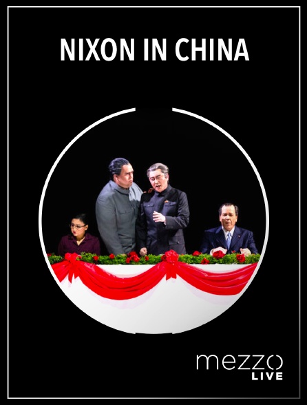 Mezzo Live HD - Nixon in China