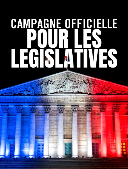 Campagne officielle pour les législatives