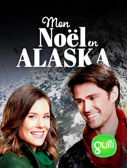 Gulli - Mon Noël en Alaska