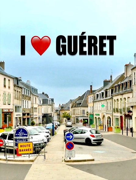 I Love Guéret