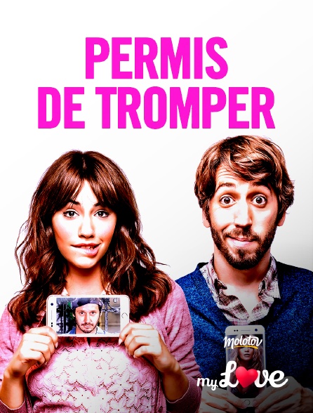 Molotov Channels My Love - Permis de tromper